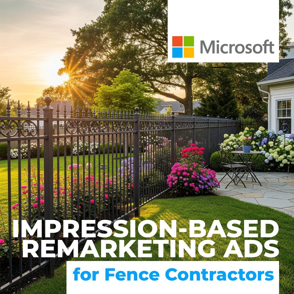 Microsoft Ads for Fence Contractors